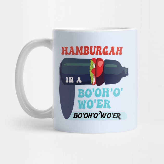 Hamburgah in a Bo’oh’o’wo’er Water Funny and Cool British Accent by Mochabonk